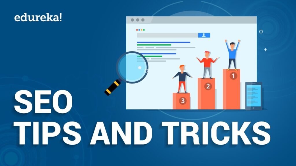 SEO tips and tricks to improve search rankings and increase organic traffic